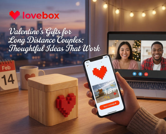 Valentine's gift for long distance couples: thoughtful ideas that work